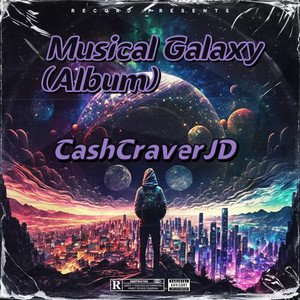 Musical Galaxy (Explicit)