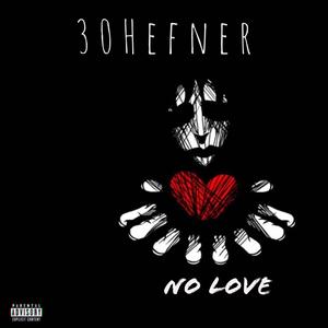 No Love (Explicit)