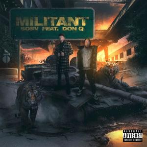 Militant (feat. Don Q) (Explicit)