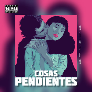 Cosas pendientes (Explicit)