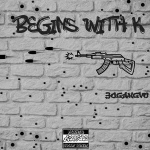 BEGINS WITH K (Explicit)