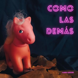 Como las Demás (Explicit)