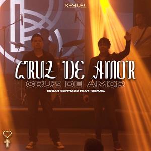 CRuz de Amor (feat. Edgar Santiago)