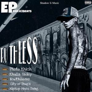 Ruthless (Explicit)