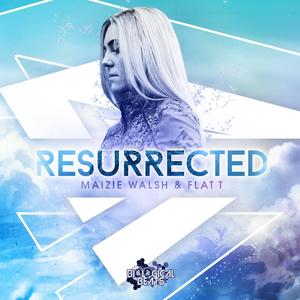 Resurrected (Traumatize Remix)