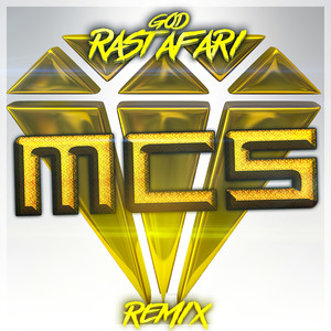 God Rastafari (MCS Remix)