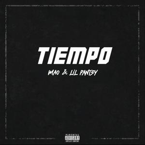 Tiempo(feat. Lil pantsy)