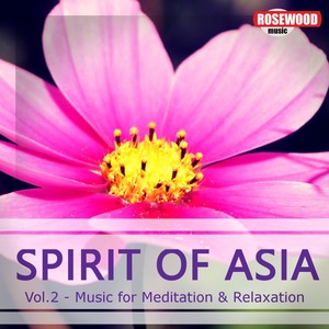 Spirit Of Asia (Vol. 2)