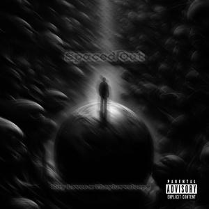 Spaced Out (feat. They Luvv Sleepy) [Explicit]