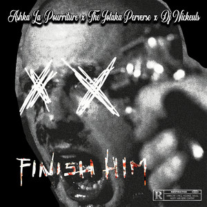 Finish Him (Explicit)