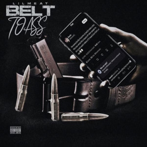 Belt To Ahh (Explicit)