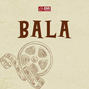 Bala (Original Motion Picture Soundtrack)