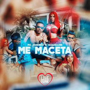 Me Maceta (Explicit)