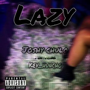 Feeling Lazy (Explicit)