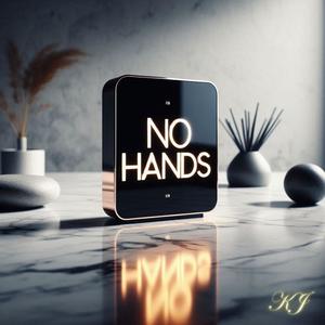 NO HANDS (Explicit)