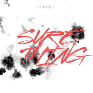 Sure Thing (Explicit)