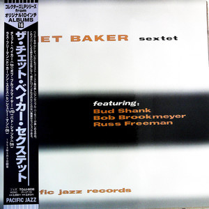 Chet Baker Sextet（黑胶版）