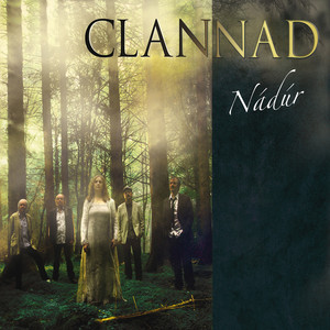 IRELAND Clannad: Nadur