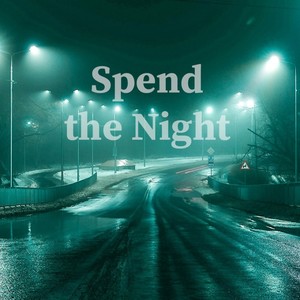 Spend the Night