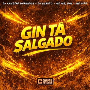 Gin Tá Salgado (Explicit)