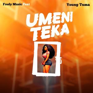 Umeniteka (feat. Young Tuma)