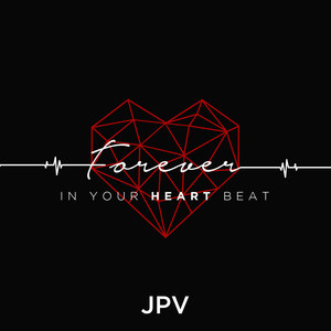 Forever in Your Heart Beat