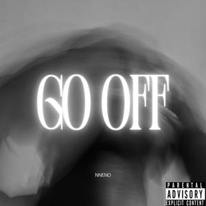 Go Off (Explicit)