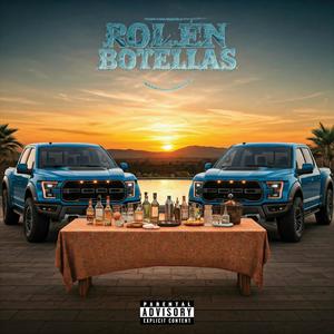Rolen Botellas (feat. Jeronimo Y Su Sentimiento Norteño)