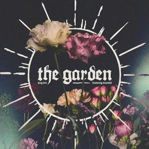 The Garden (feat. Tawnted)