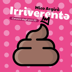 Irriverentə (Explicit)