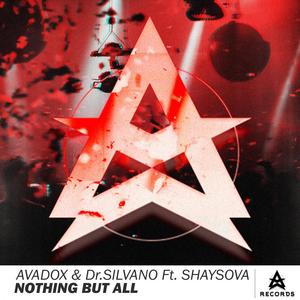 Nothing But All(Feat. SHAYSOVA) (Original Mix)