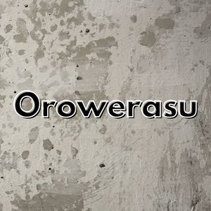 Orowerasu