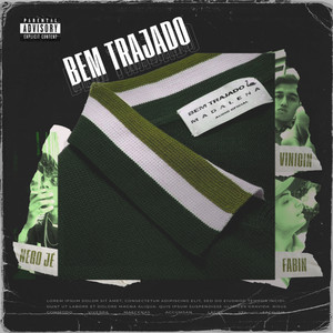 Bem trajado (Explicit)