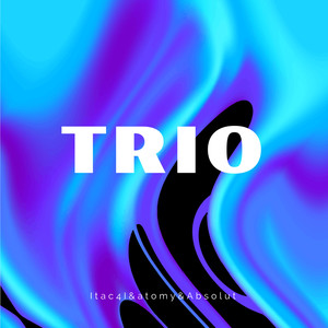 Trio (Explicit)