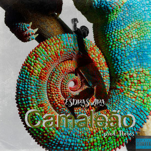 Camaleão (Explicit)