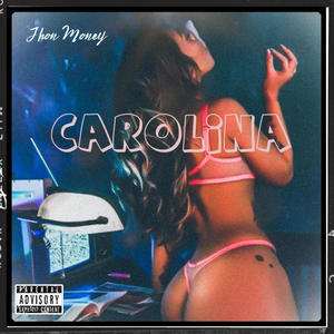 Carolina (feat. Pierzone) [Explicit]