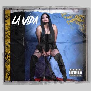 La Vida (Explicit)