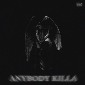 ANYBODY KILLA (Explicit)