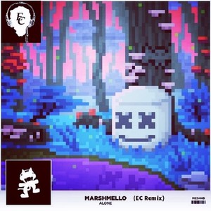 Marshmello-Alone (EC Remix)