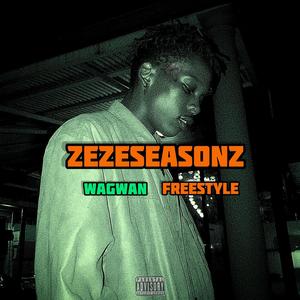 Wagwan Freestyle/Remix (Explicit)