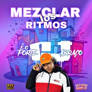 Mezclar Los Ritmos (Explicit)