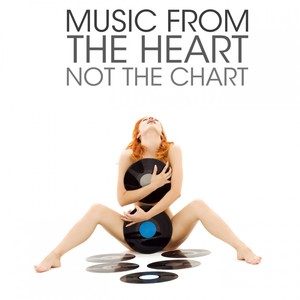 Music from the Heart Not the Chart