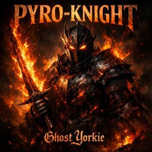 Pyro-Knight (Explicit)