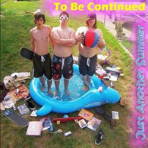 To Be Continued - Summer Girl