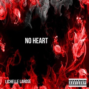 No Heart (Explicit)