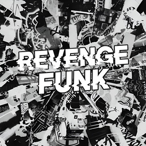 REVENGE FUNK (Ultra Slowed)