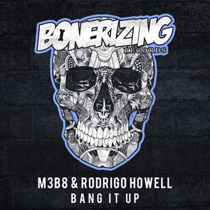 Bang It Up (Original Mix)