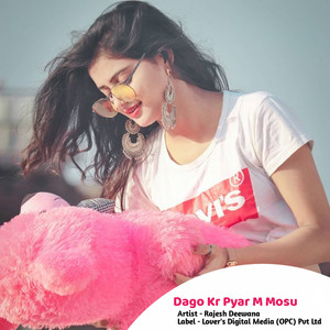 Dago Kr Pyar M Mosu - Single