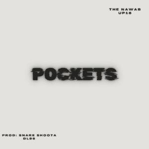Pockets (feat. The Nawab)