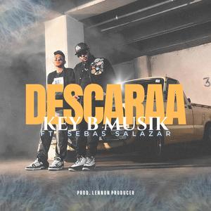 DESCARAA (feat. Sebas Salazar)
